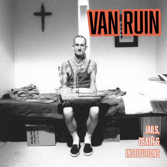Van Ruin - Jails, Death & Institutions - Compact Disc EP (CD)